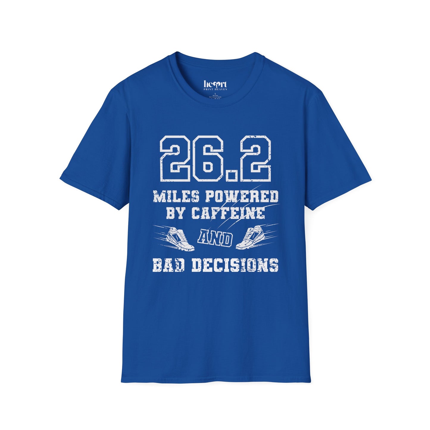 26.2 Miles Powered by Caffeine And Bad Decisions – Funny Marathon Running T-Shirt