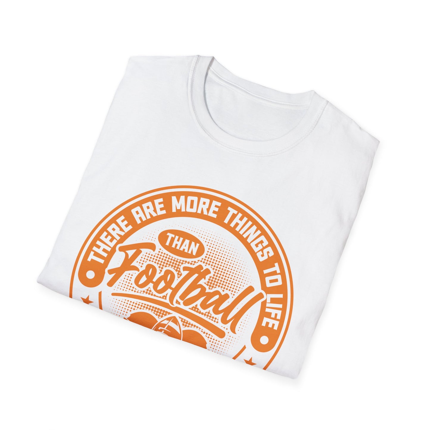 More Than Football T‑Shirt – Funny “I Ignore Everything But Football” Tee