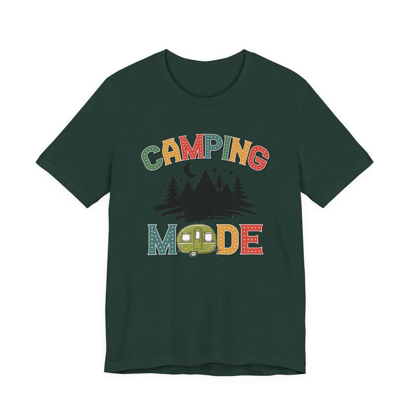 Camping Mode Activated T-Shirt