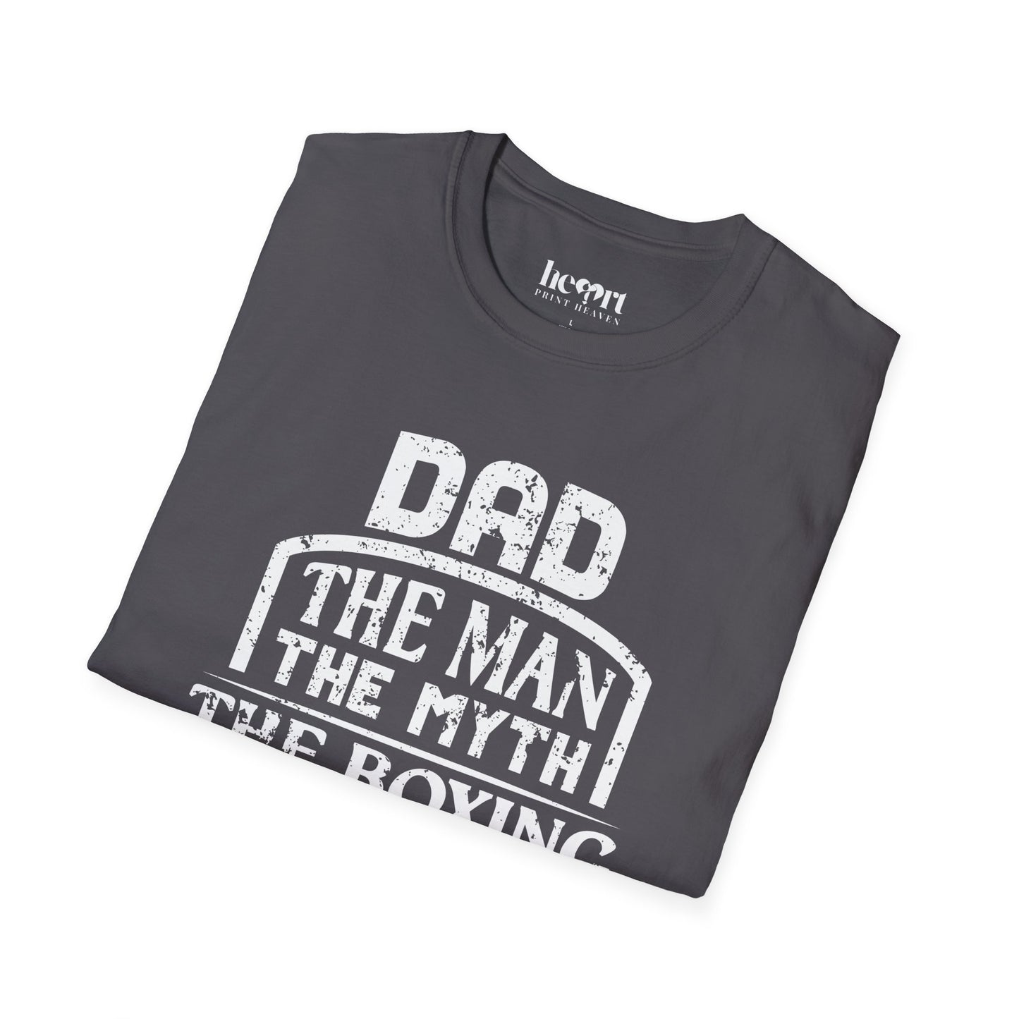 DAD The Man The Myth The Boxing Legend 2