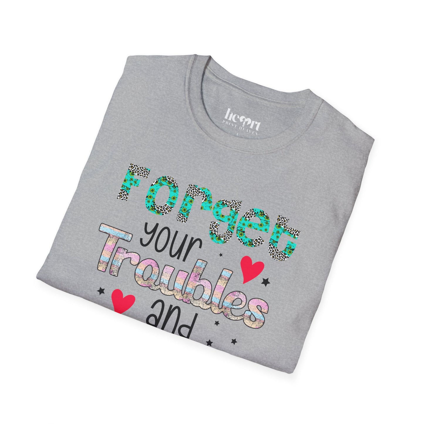 Forget Your Troubles And Dance