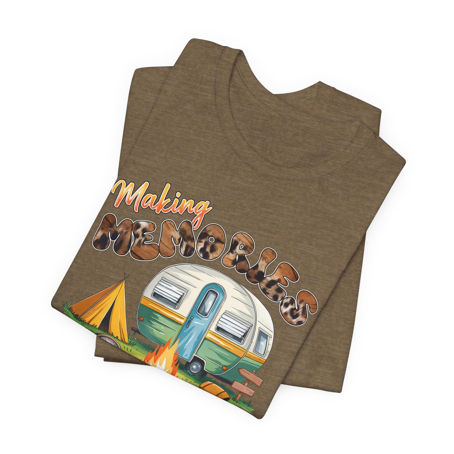 Making Memories One Campsite at a Time T-Shirt