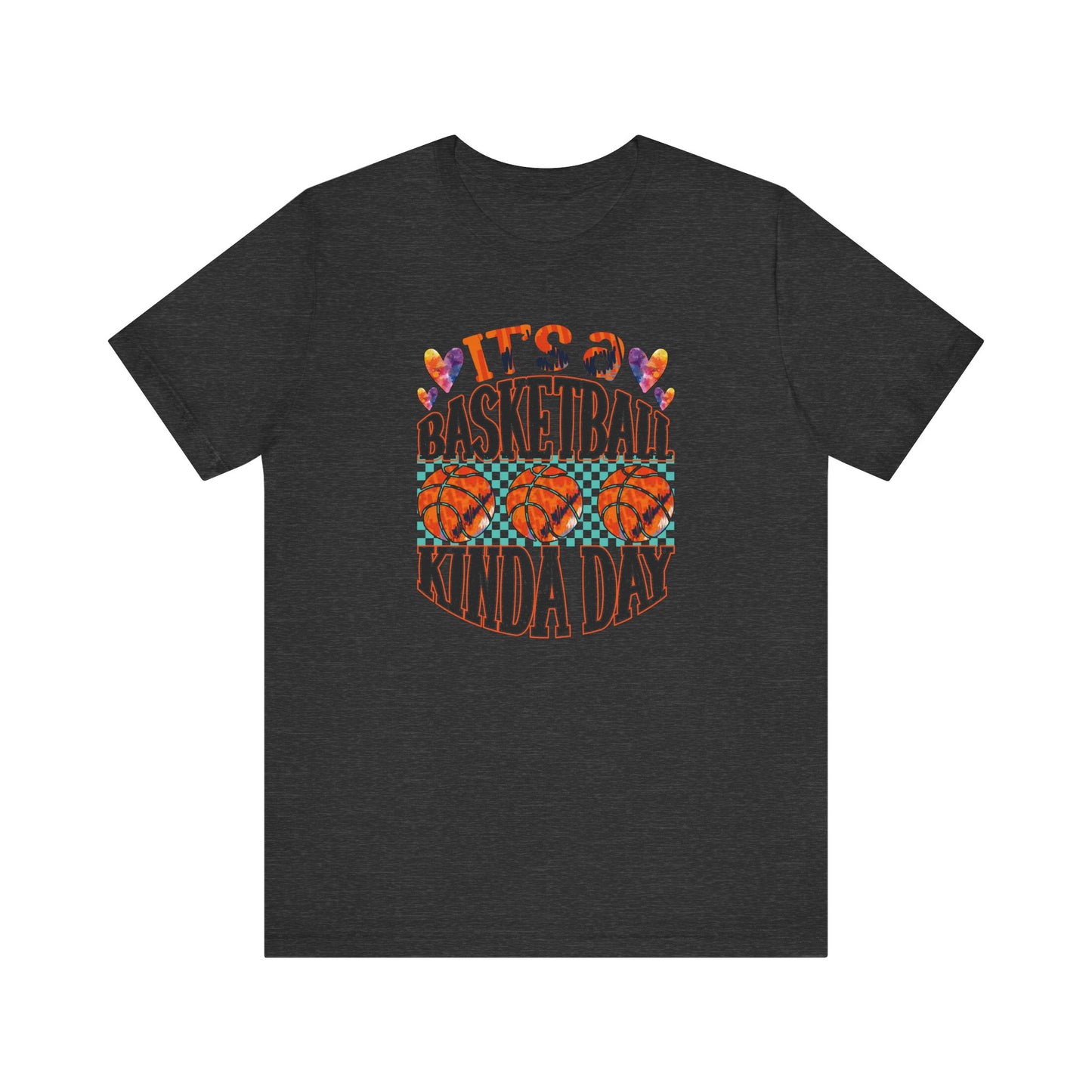 It's a Basketball Kinda Day T-shirt