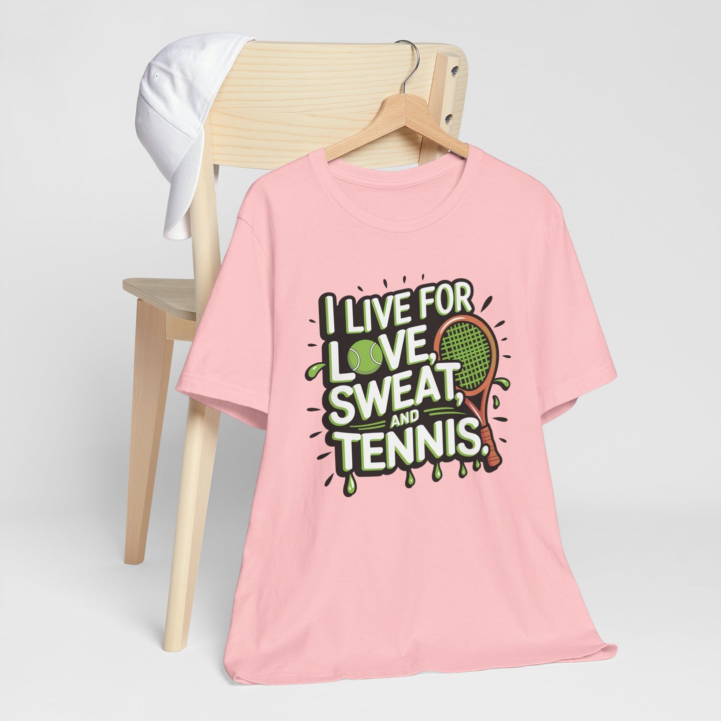 I Live For Love, Sweat, Tennis