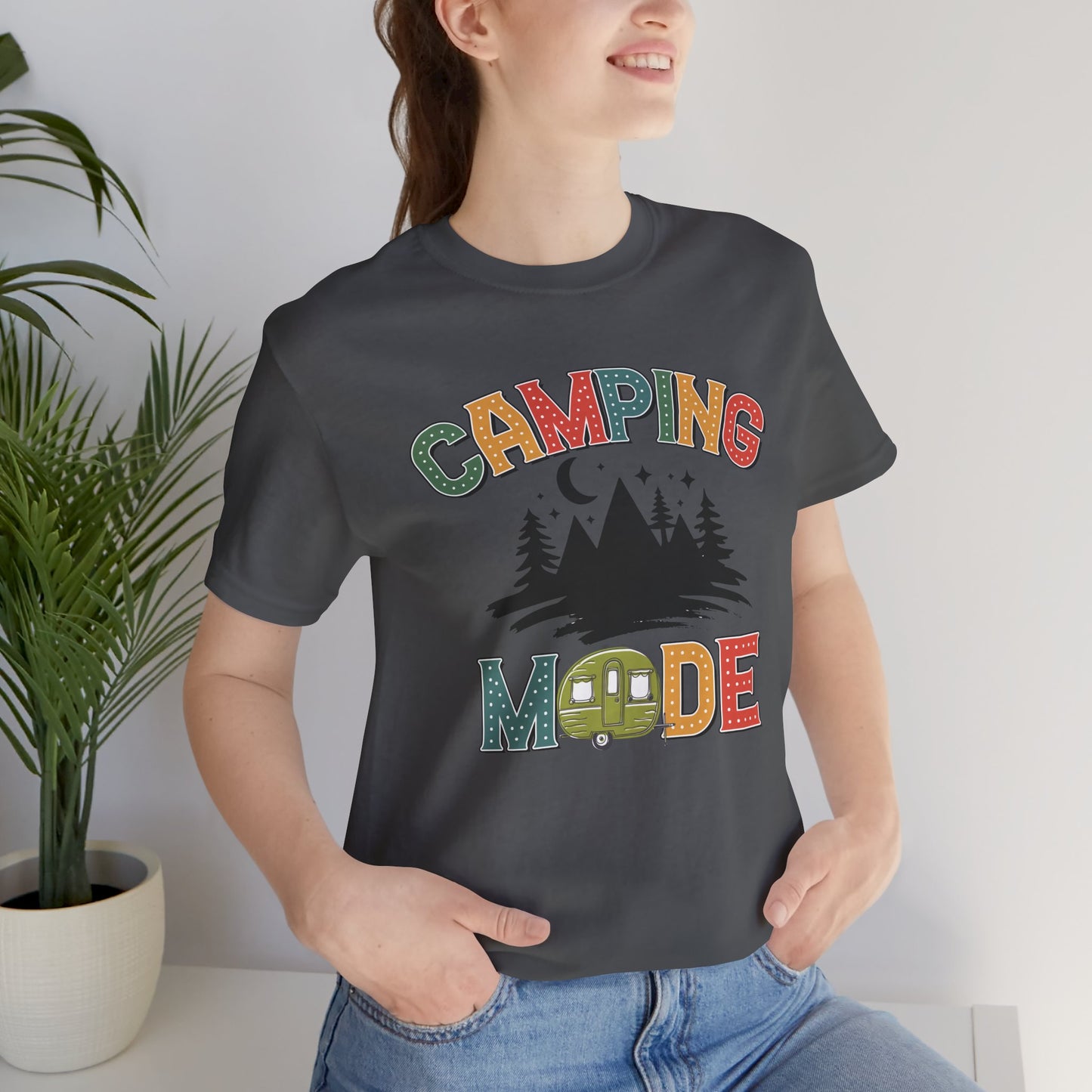 Camping Mode Activated T-Shirt
