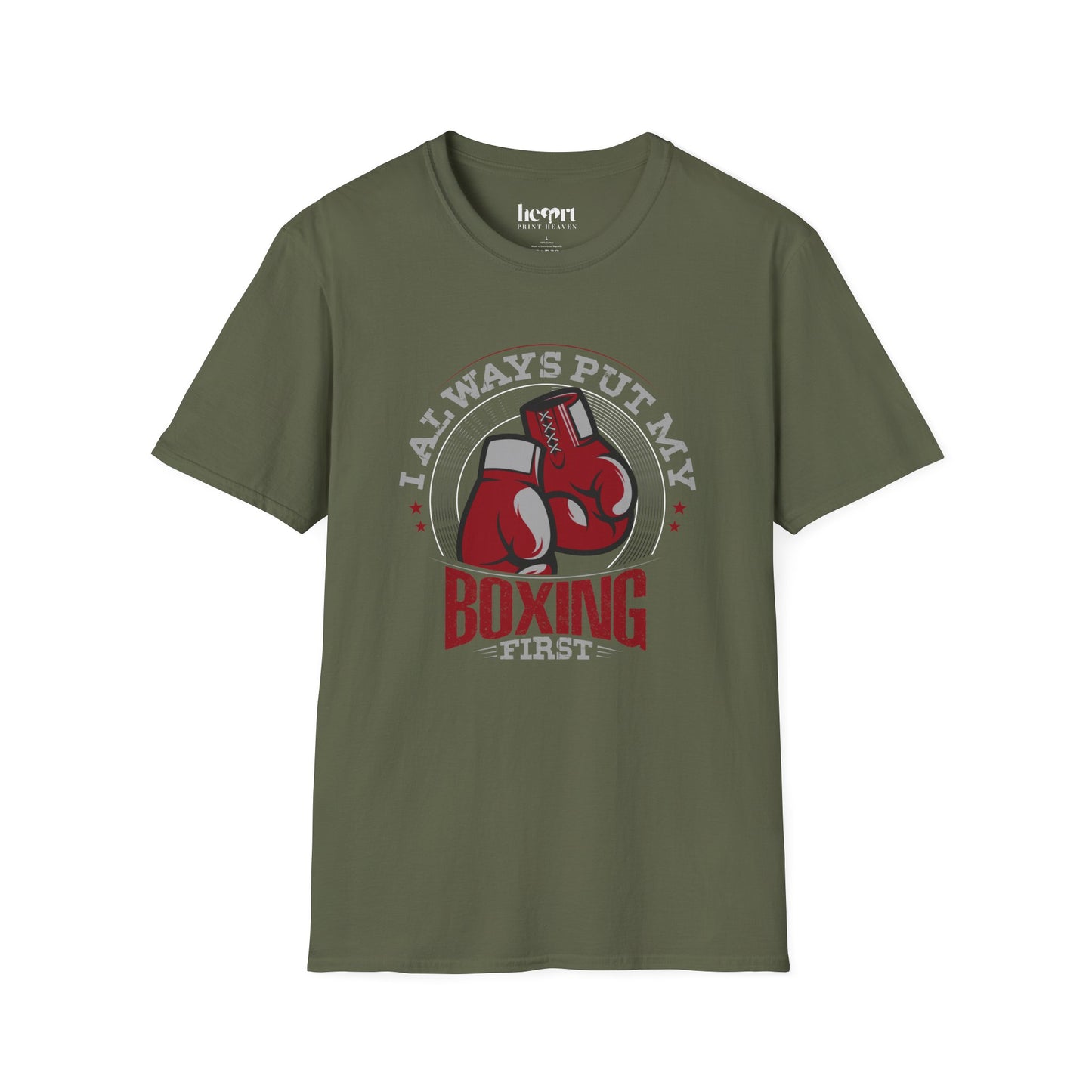 I Always Put My Boxing First T-Shirt – Perfect for Dedicated Boxing Enthusiasts 🥊