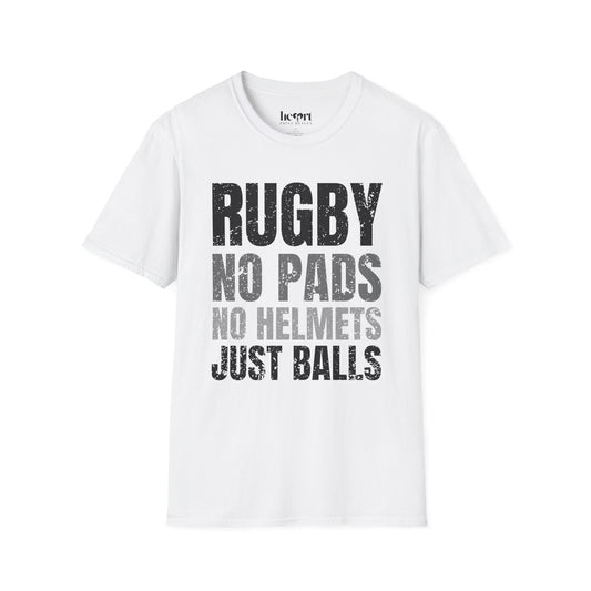 Rugby 'No Pads, No Helmets, Just Balls' Funny T-Shirt – Bold Statement Apparel for Rugby Fans 🏉
