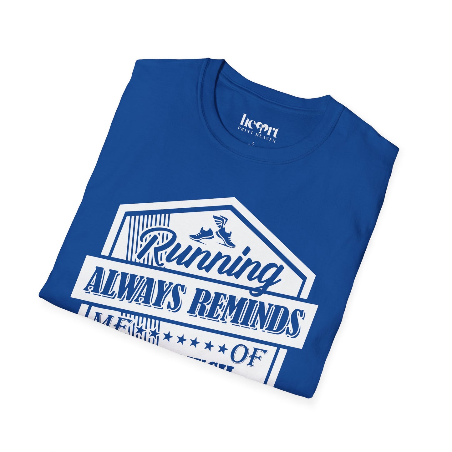 Running Always Reminds Me of How Much I Hate Running β Funny Running T-Shirt