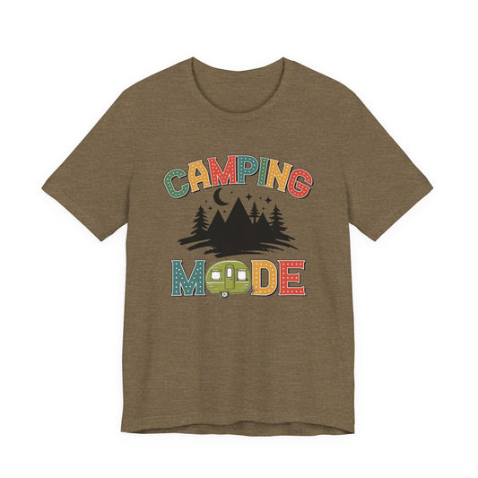 Camping Mode Activated T-Shirt
