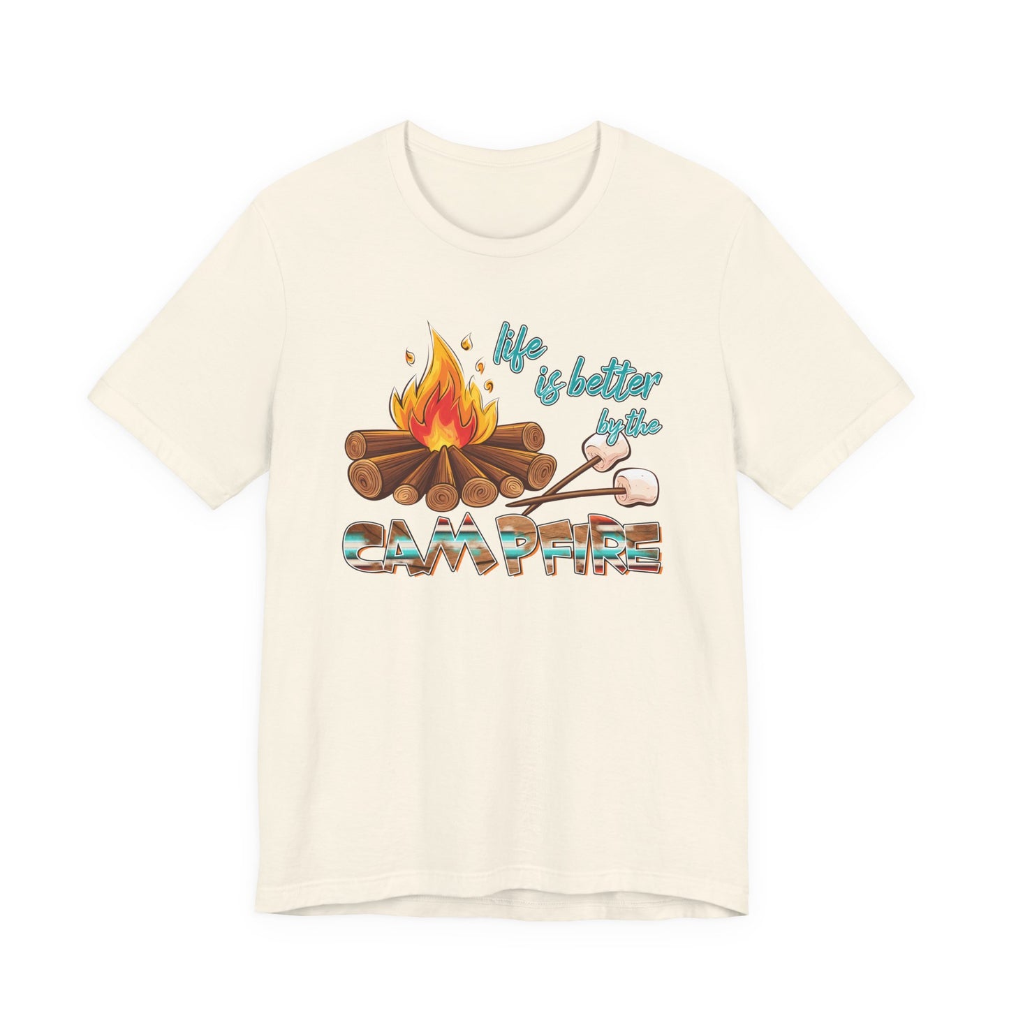 Life is Better by the Campfire T-Shirt