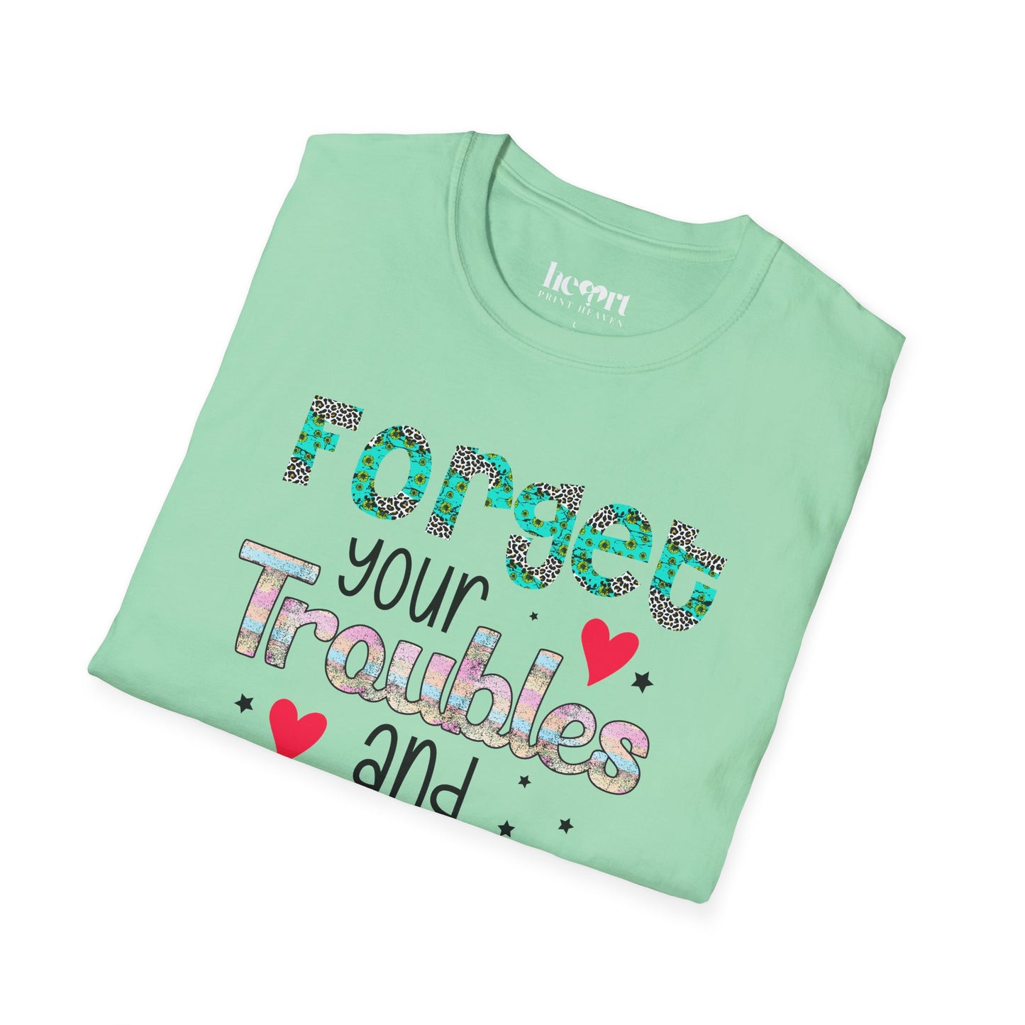 Forget Your Troubles And Dance