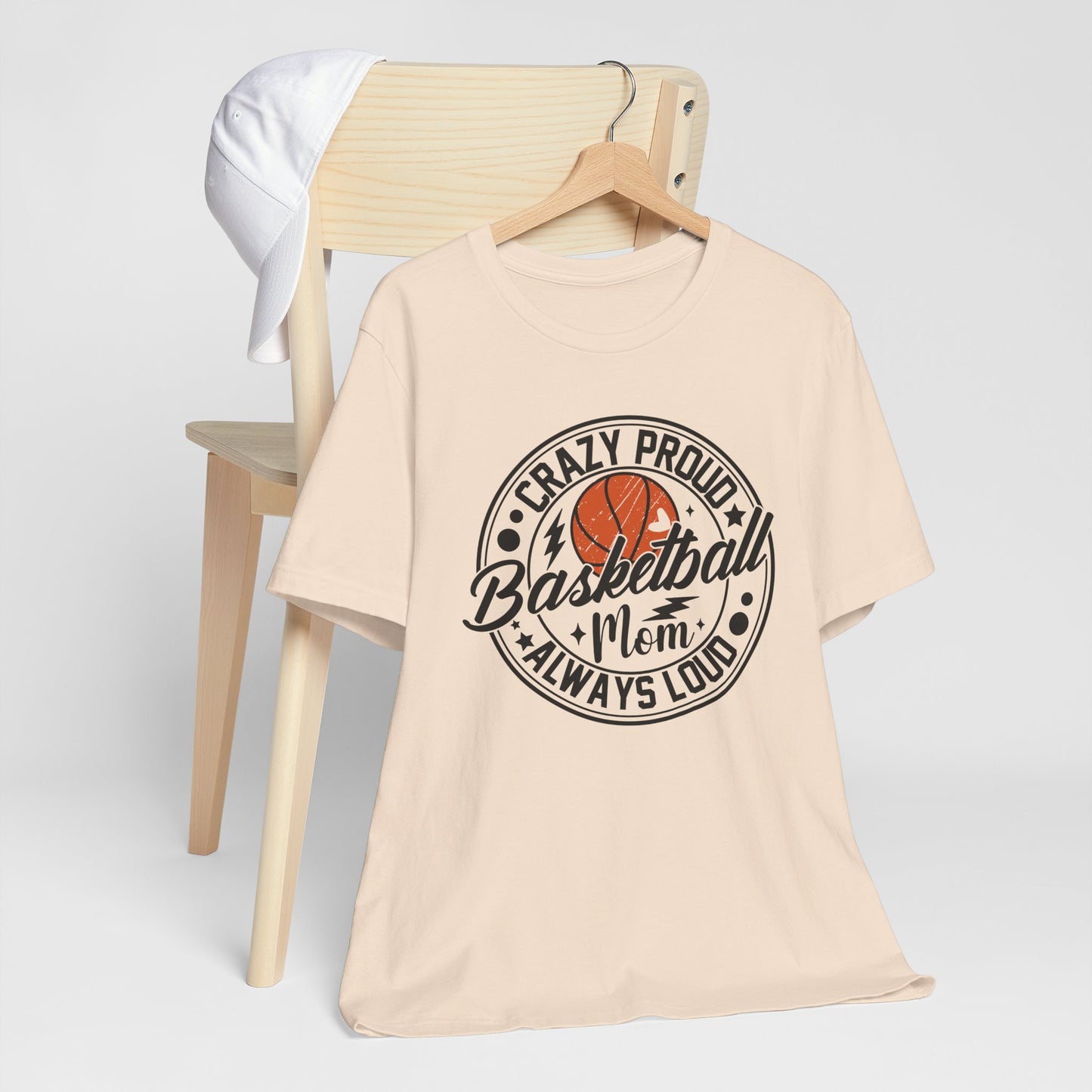 Crazy Proud Basketball Mom Always Loud Basketball Mom T-shirt