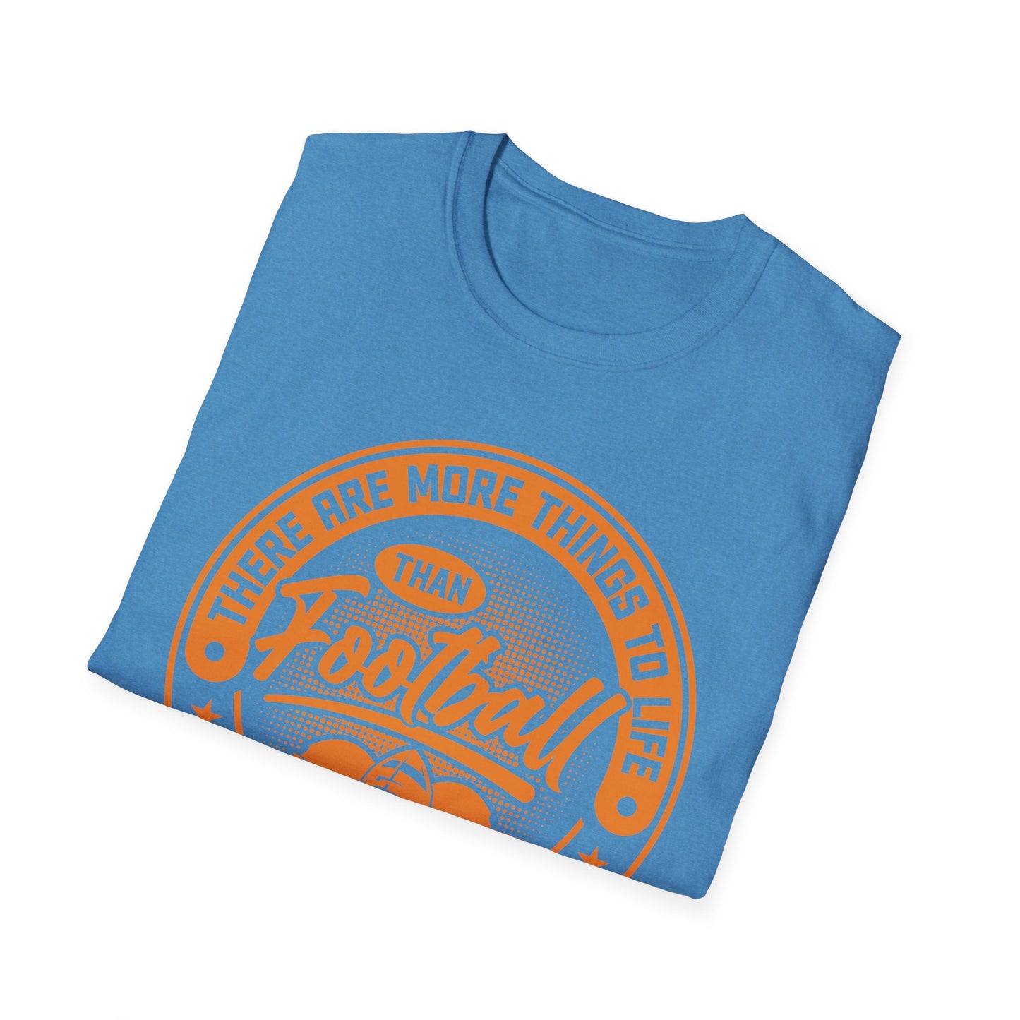 More Than Football T‑Shirt – Funny “I Ignore Everything But Football” Tee