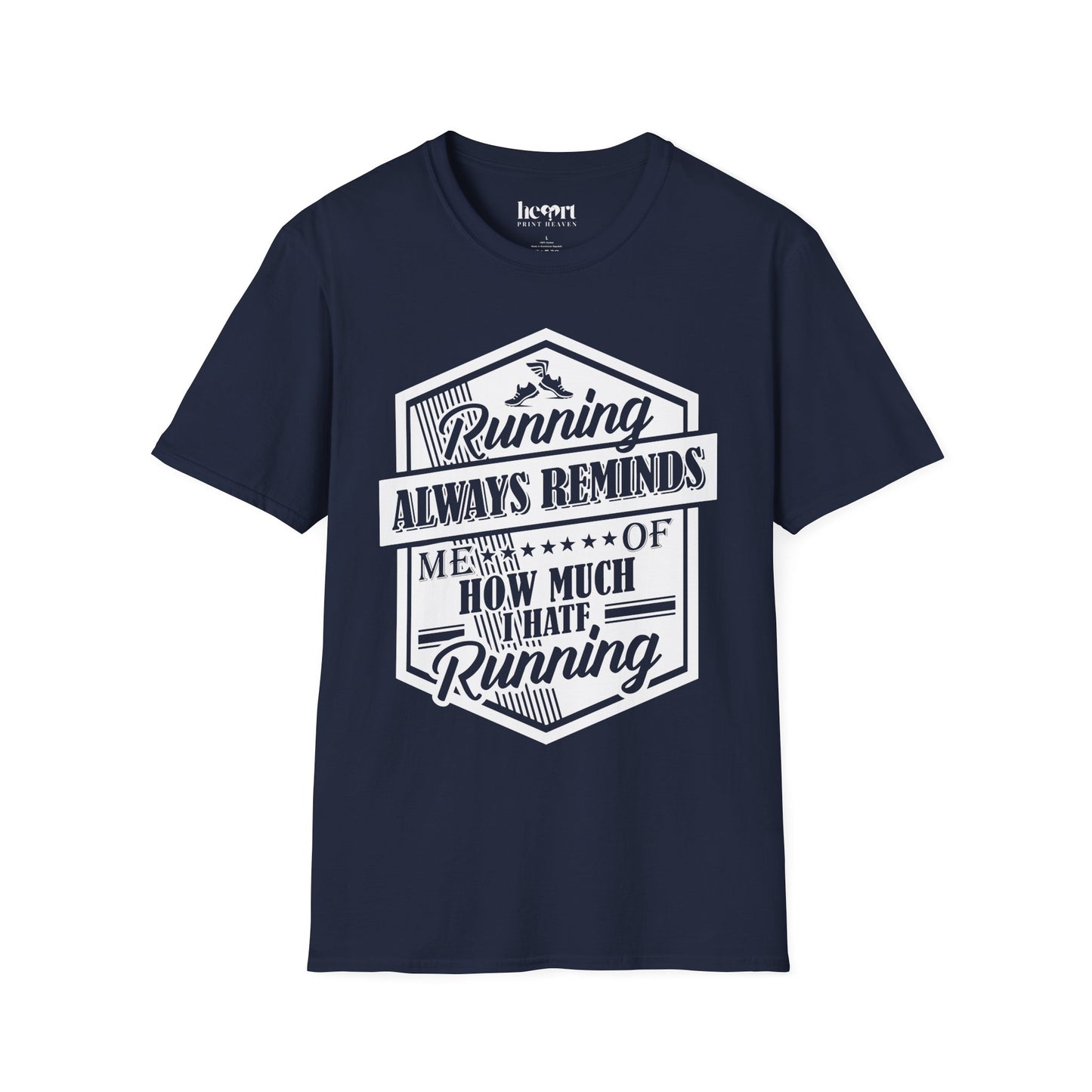 Running Always Reminds Me of How Much I Hate Running β Funny Running T-Shirt