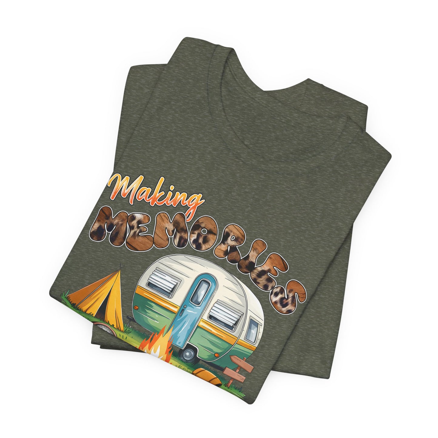 Making Memories One Campsite at a Time T-Shirt