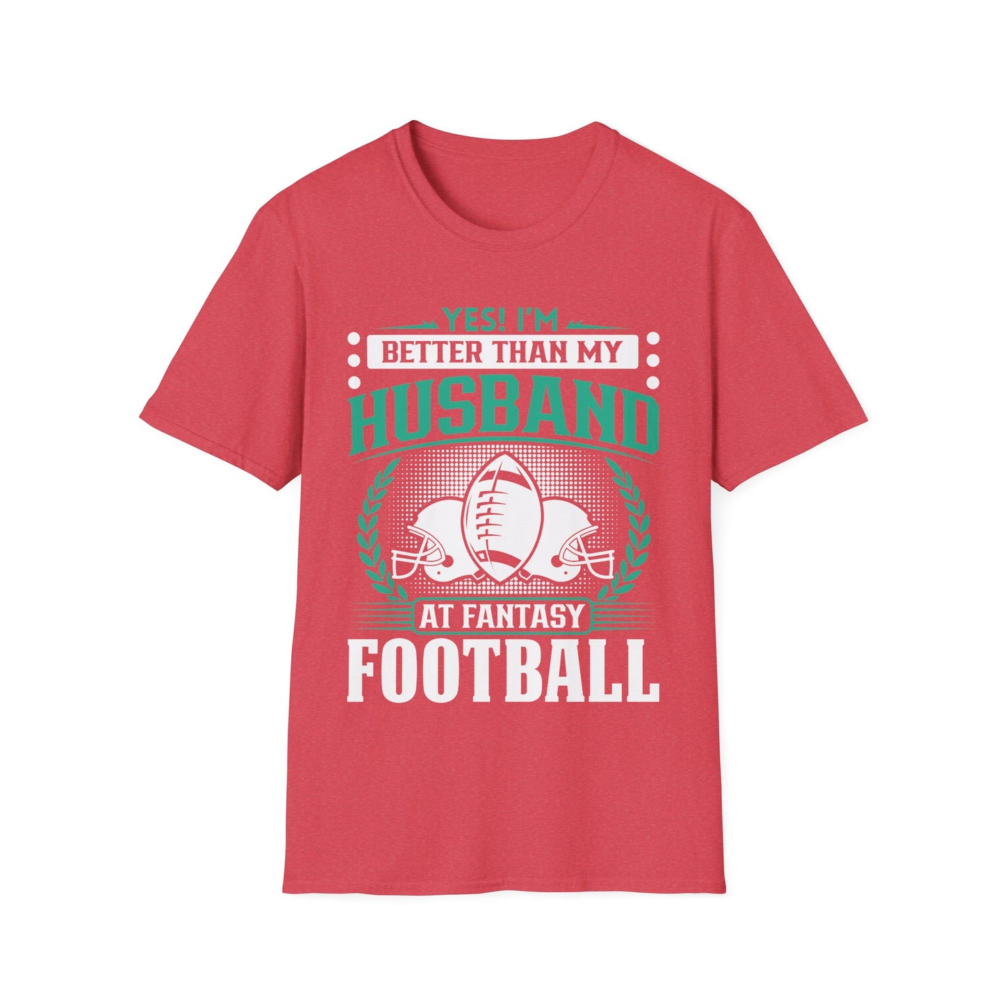 Better Than My Husband Fantasy Football T-Shirt – Funny Women's Football Tee