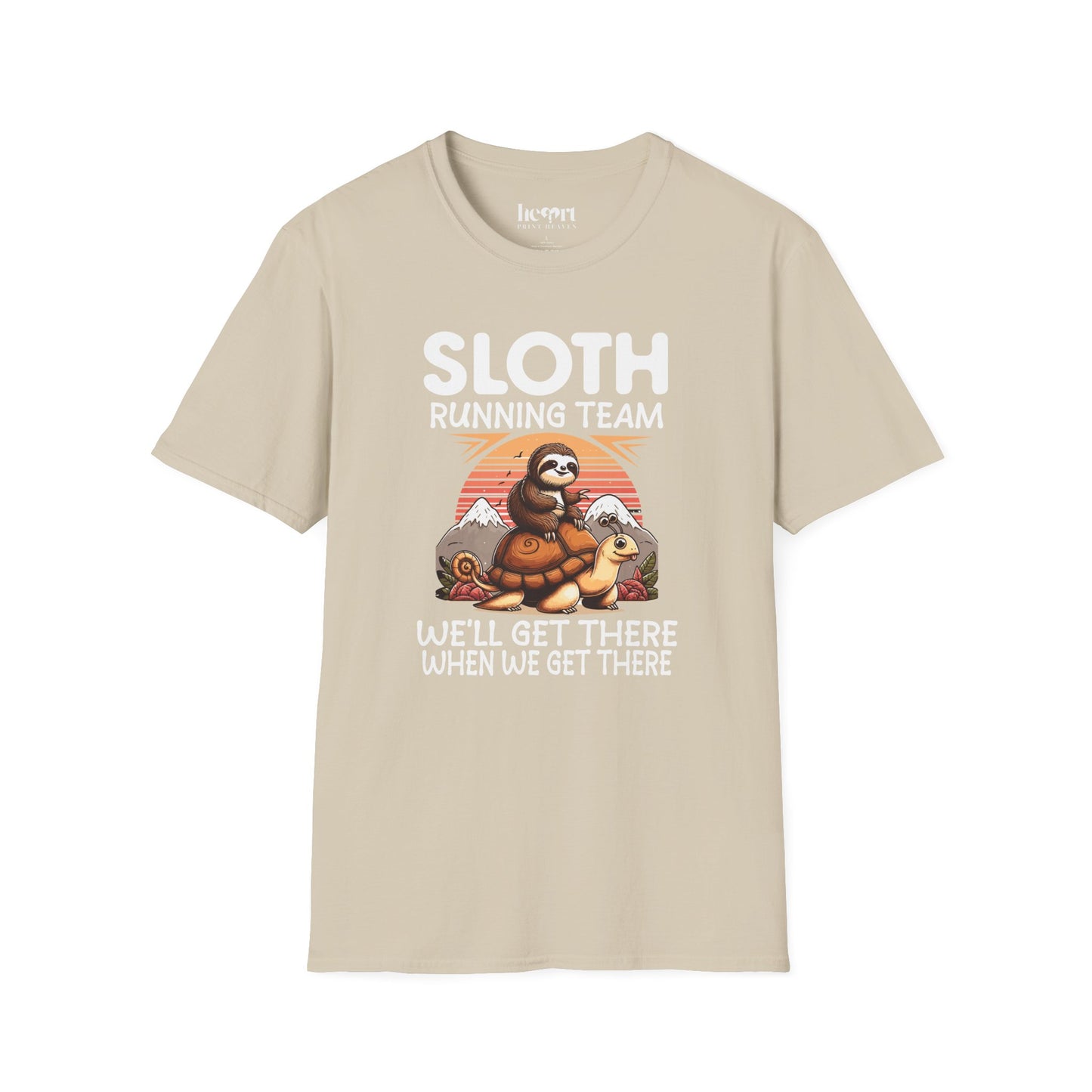 Sloth Running Team We'll Get There When We Get There T-Shirt – Funny Running Shirt for Slow Runners & Humor Lovers