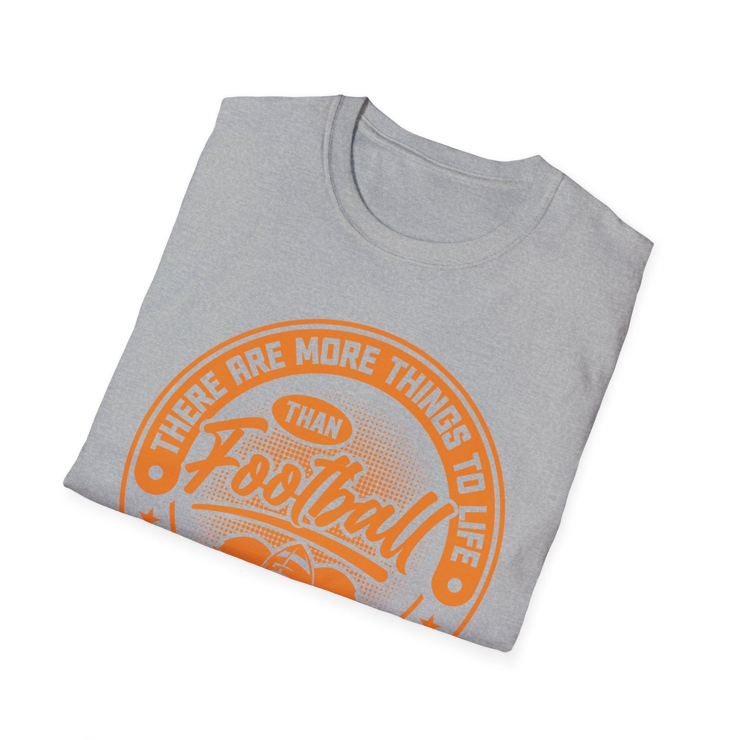 More Than Football T‑Shirt – Funny “I Ignore Everything But Football” Tee