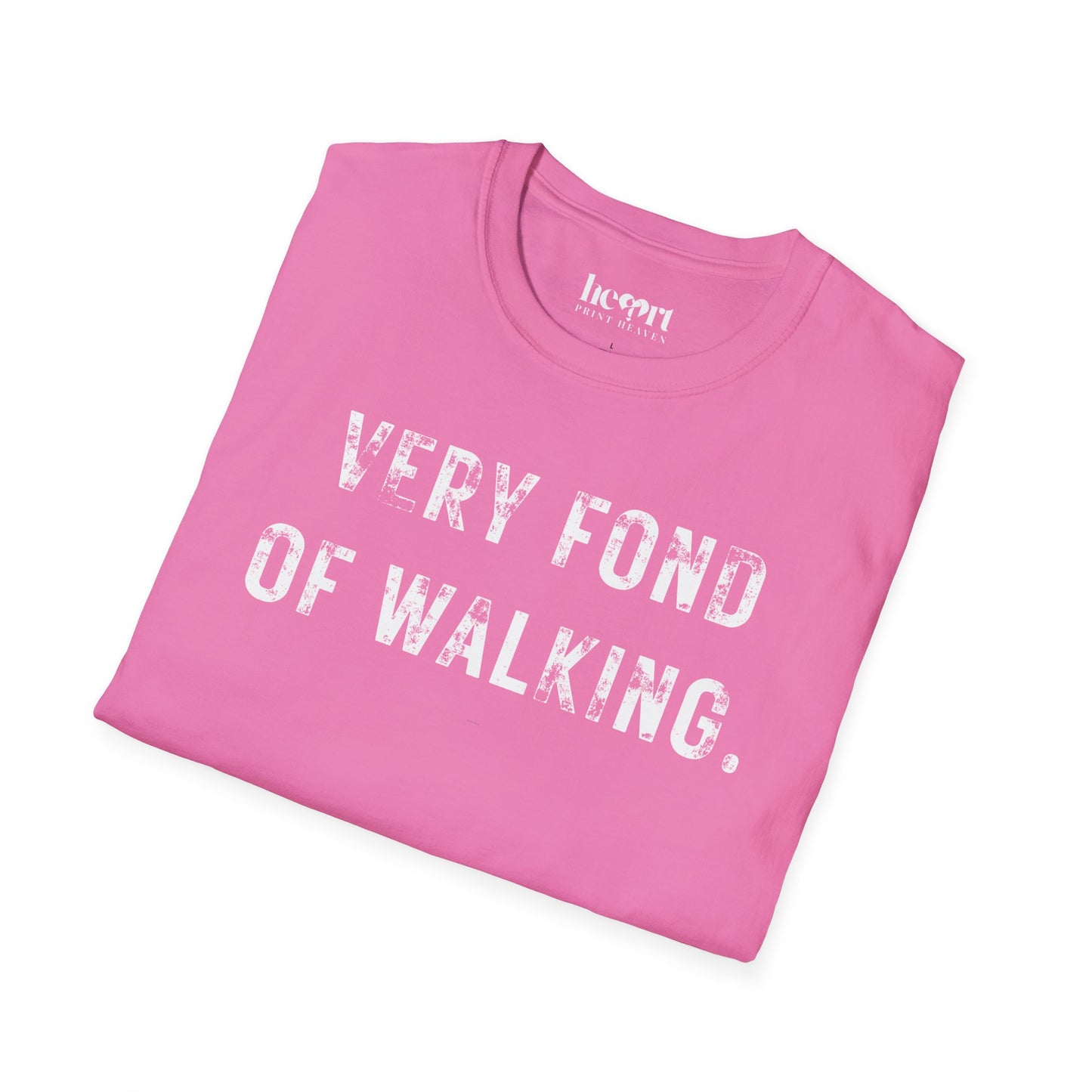 Very Fond Of Walking