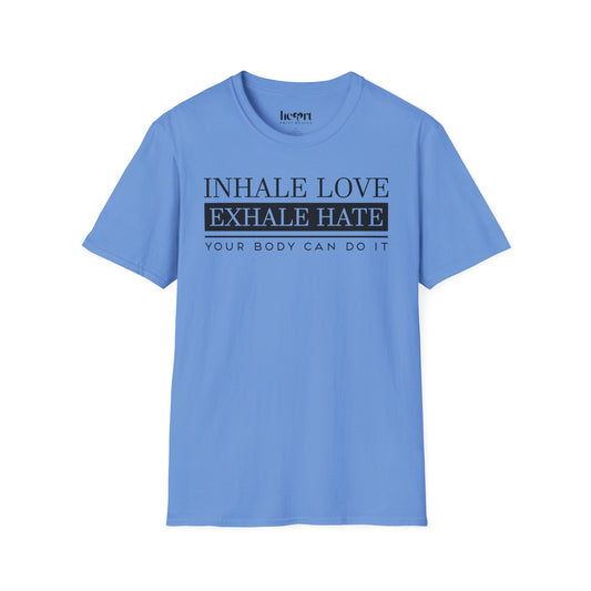 Inhale Love Exhale Hate Your Body Can Do It β Motivational Yoga T-Shirt π§ββοΈβ¨