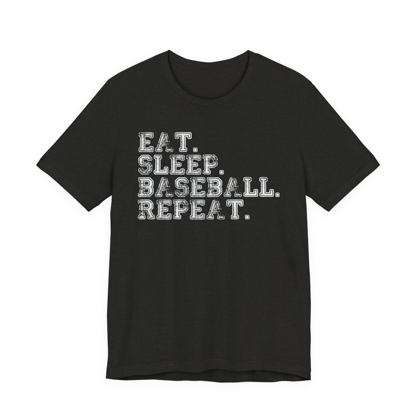 EAT SLEEP BASEBALL REPEAT Baseball T-shirt