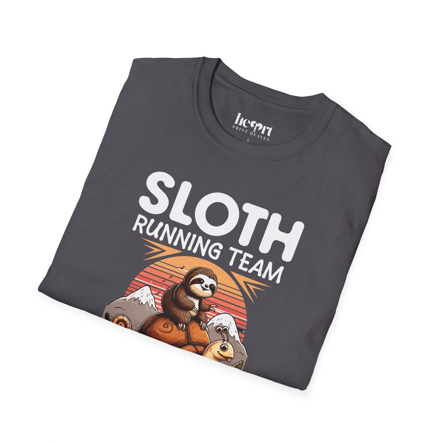 Sloth Running Team We'll Get There When We Get There T-Shirt – Funny Running Shirt for Slow Runners & Humor Lovers