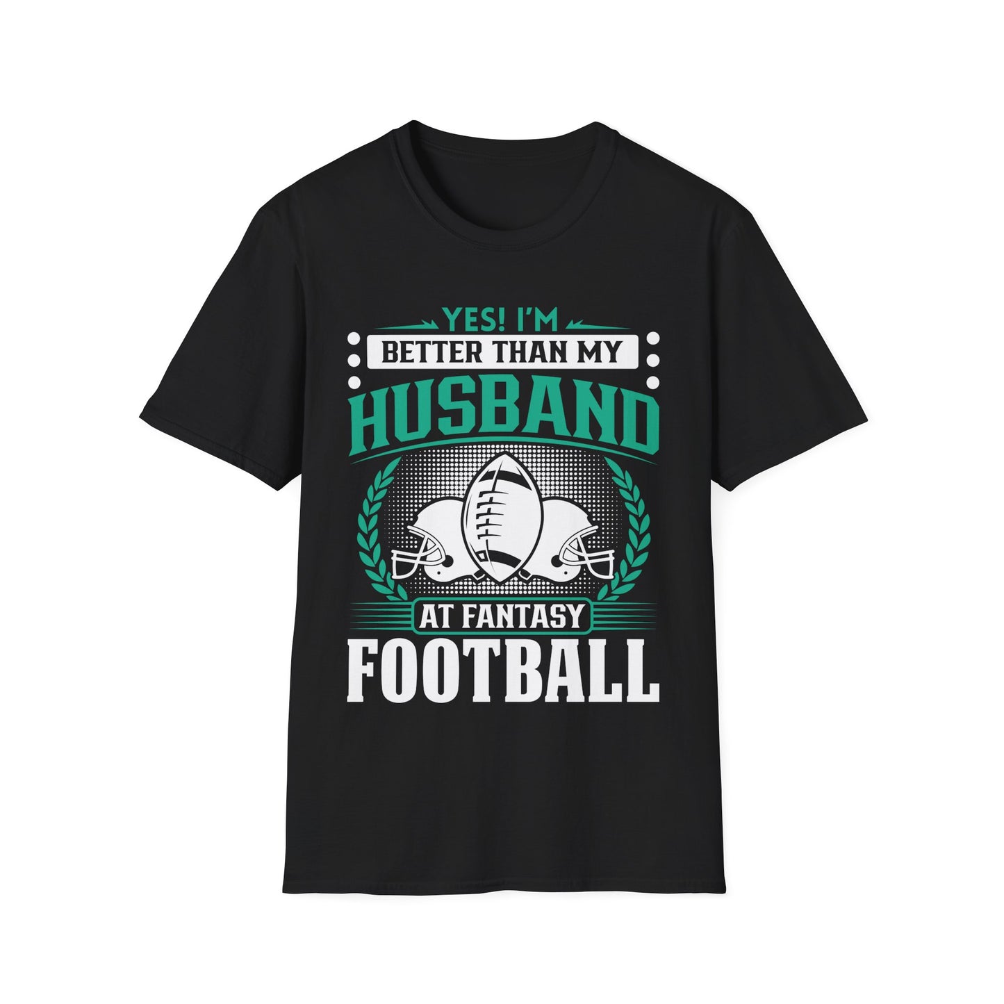 Better Than My Husband Fantasy Football T-Shirt – Funny Women's Football Tee