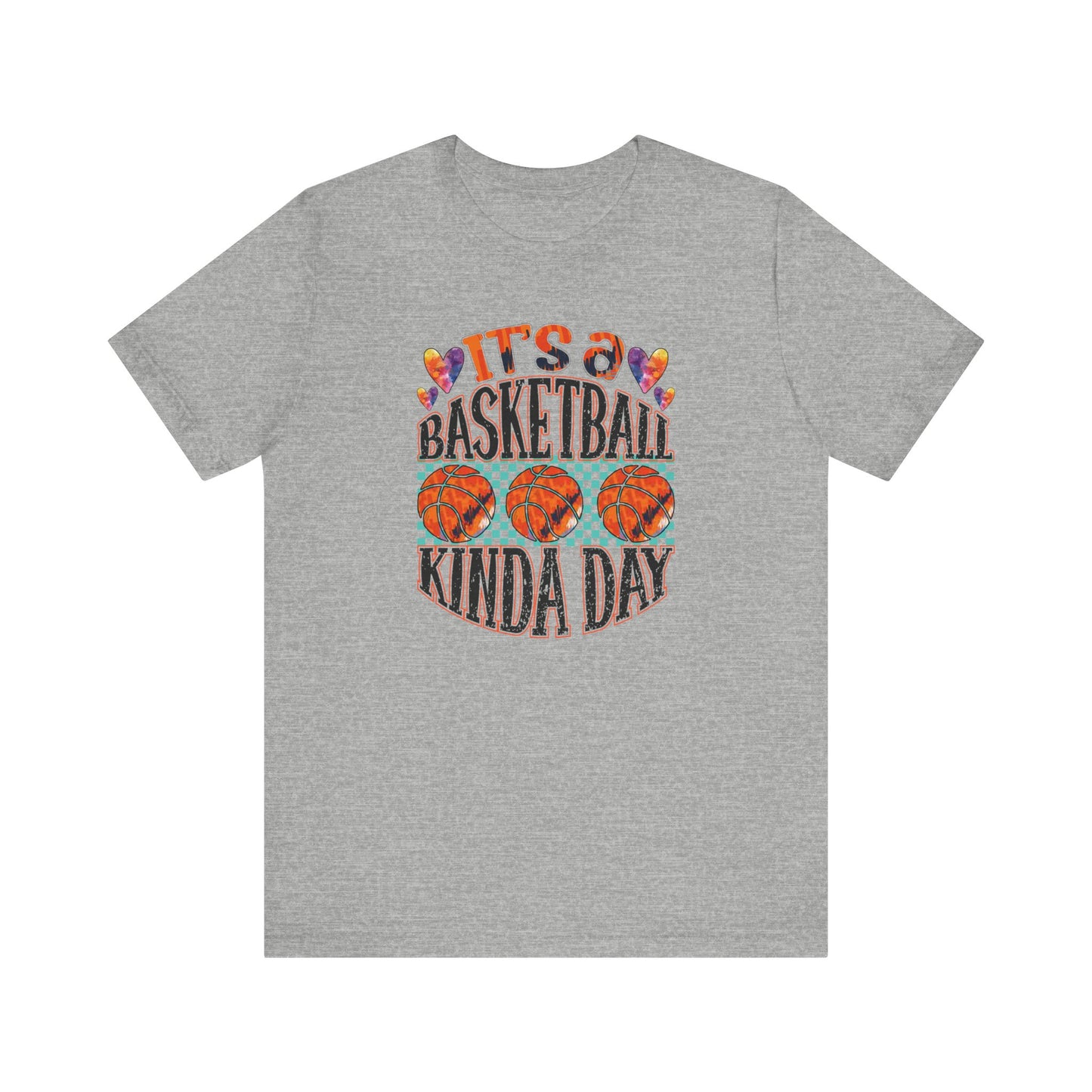 It's a Basketball Kinda Day T-shirt