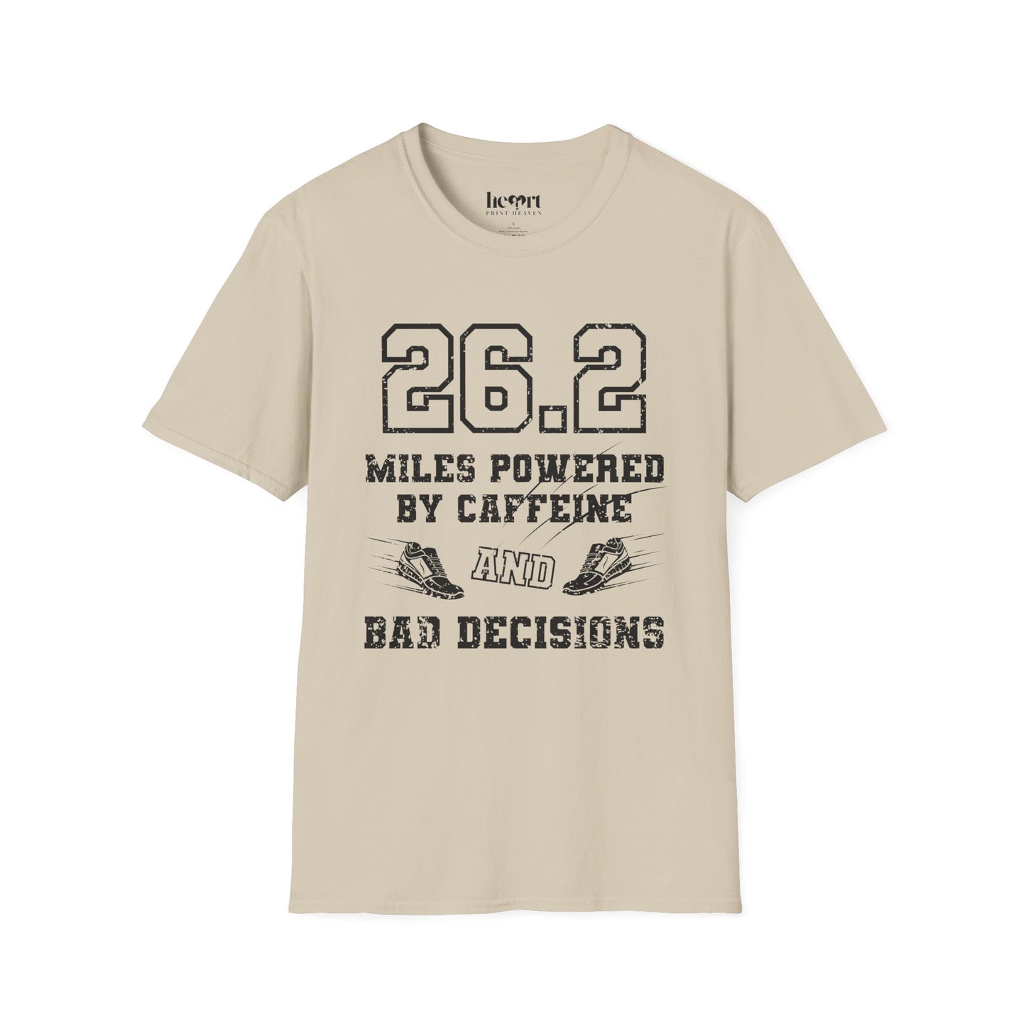 26.2 Miles Powered by Caffeine And Bad Decisions – Funny Marathon Running T-Shirt