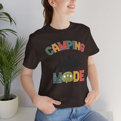 Camping Mode Activated T-Shirt