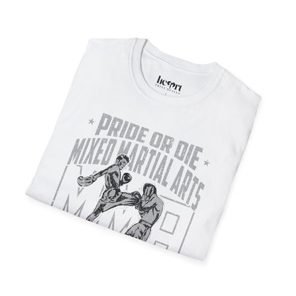 Pride Or Die Mixed Martial Arts MMA
