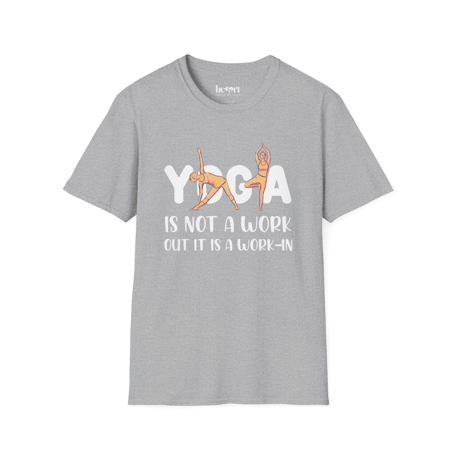 Yoga Is Not A Work Out, It’s A Work-In" T-Shirt – Mindfulness & Inner Peace Tee 🌿