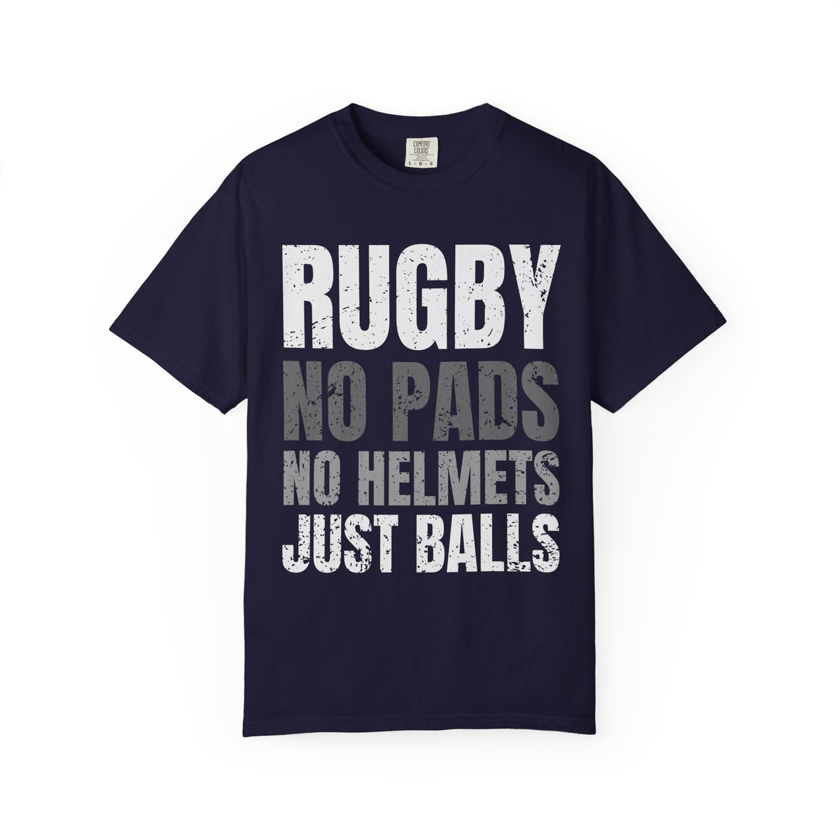 Rugby "No Pads, No Helmets, Just Balls" Funny T-Shirt 🏉 | Bold Rugby Fan Statement Tee
