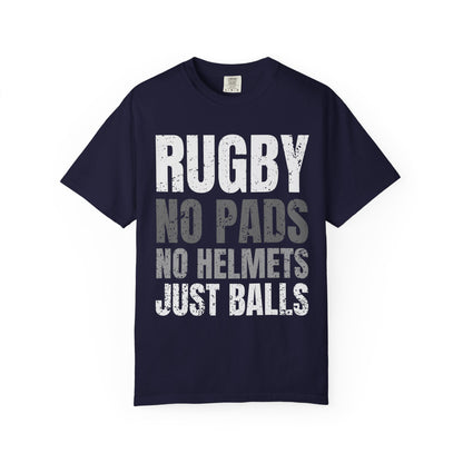 Rugby "No Pads, No Helmets, Just Balls" Funny T-Shirt 🏉 | Bold Rugby Fan Statement Tee