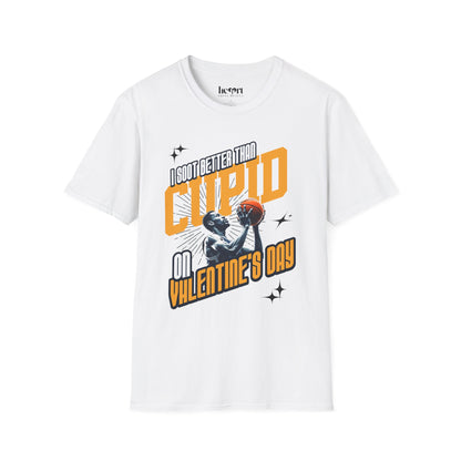 I Shoot Better Than Cupid on Valentine's Day – Funny Basketball T-Shirt