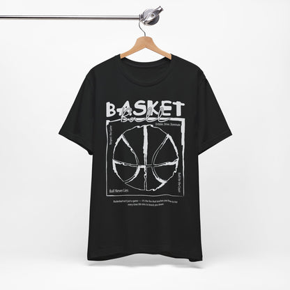 Basketball Never Lies T-shirt