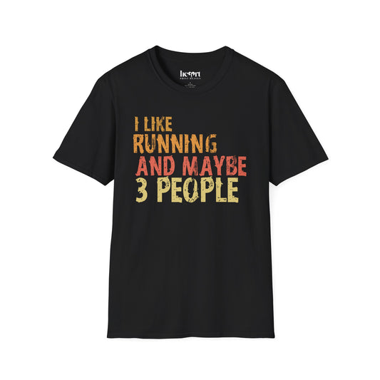 I Like Running And Maybe 3 People – Introvert Runner Tee – Funny Running T-Shirt