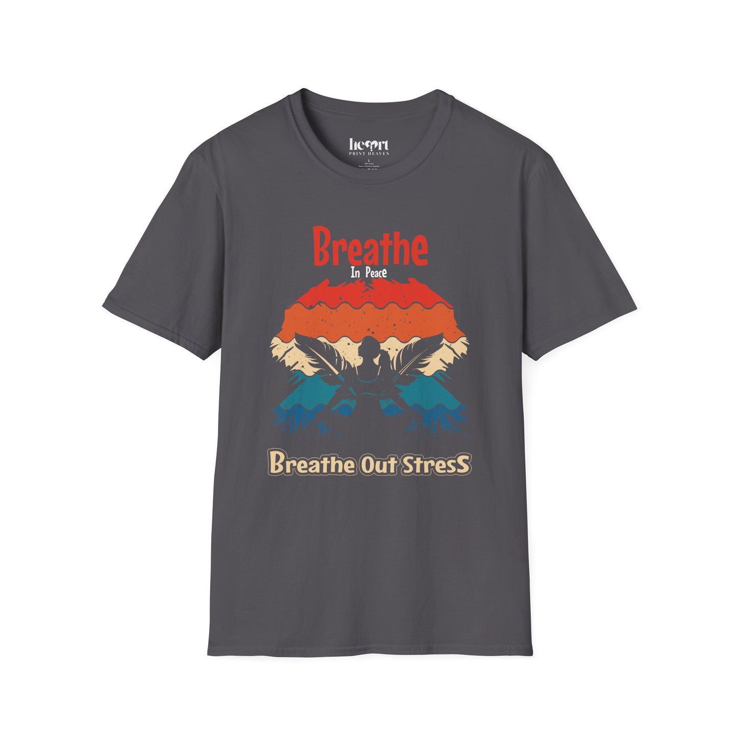 Breathe In Peace Breathe Out Stress T-Shirt – Yoga & Mindfulness Tee for Relaxation 🌿