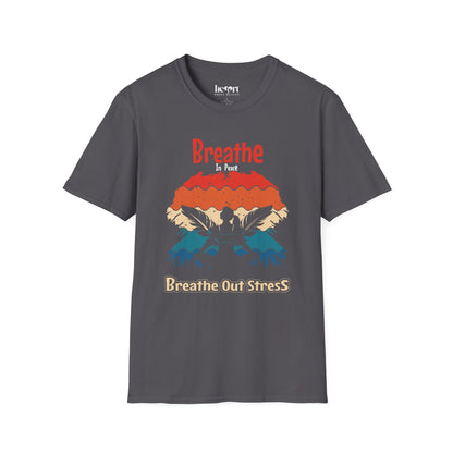 Breathe In Peace Breathe Out Stress T-Shirt – Yoga & Mindfulness Tee for Relaxation 🌿