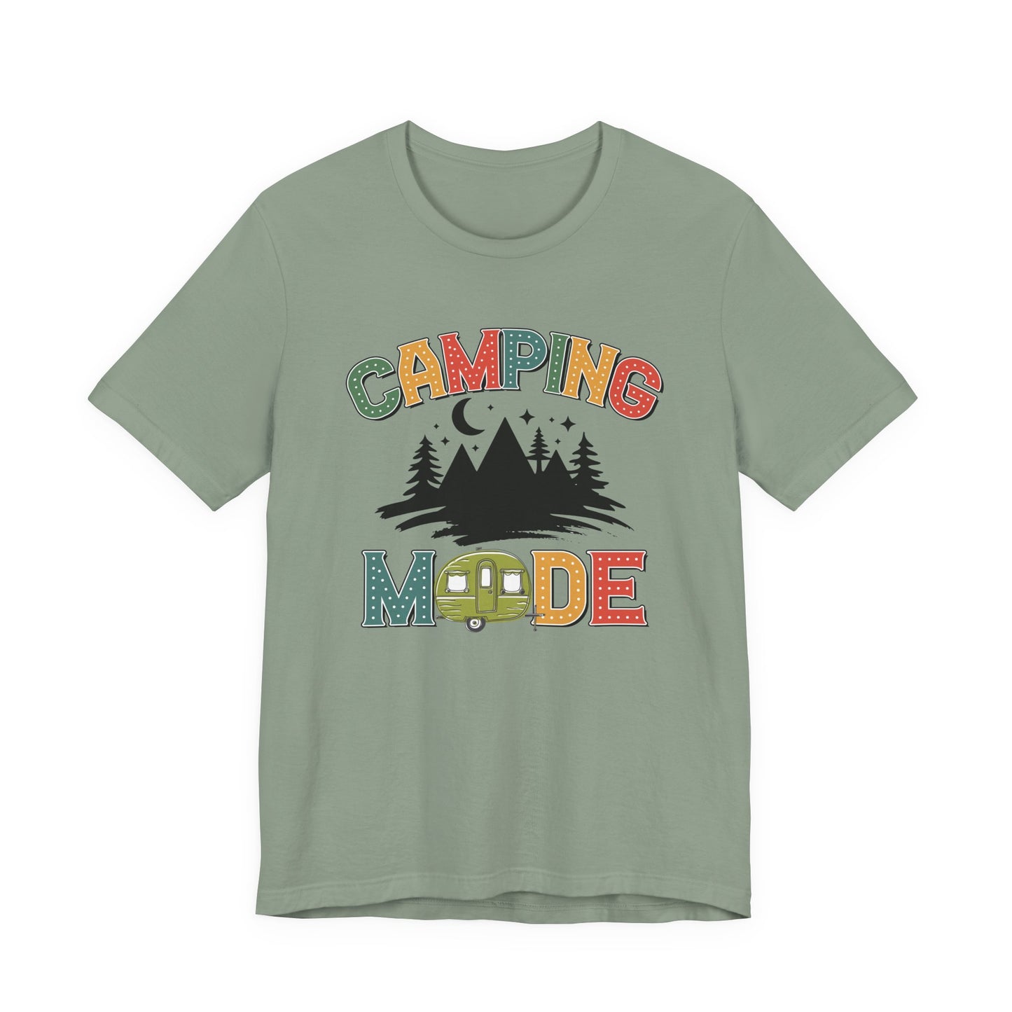 Camping Mode Activated T-Shirt