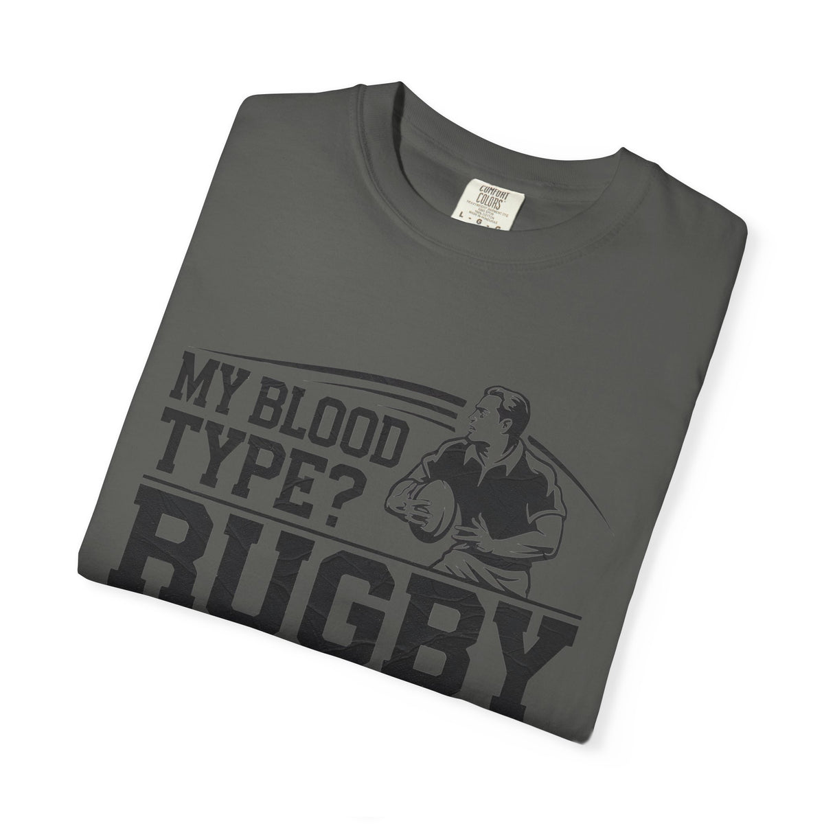 My Blood Type? Rugby Positive Version 3 T-Shirt 🏉| Funny Rugby Enthusiast Tee