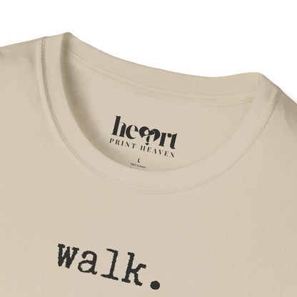 Walk.