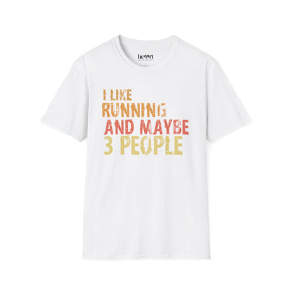 I Like Running And Maybe 3 People – Introvert Runner Tee – Funny Running T-Shirt