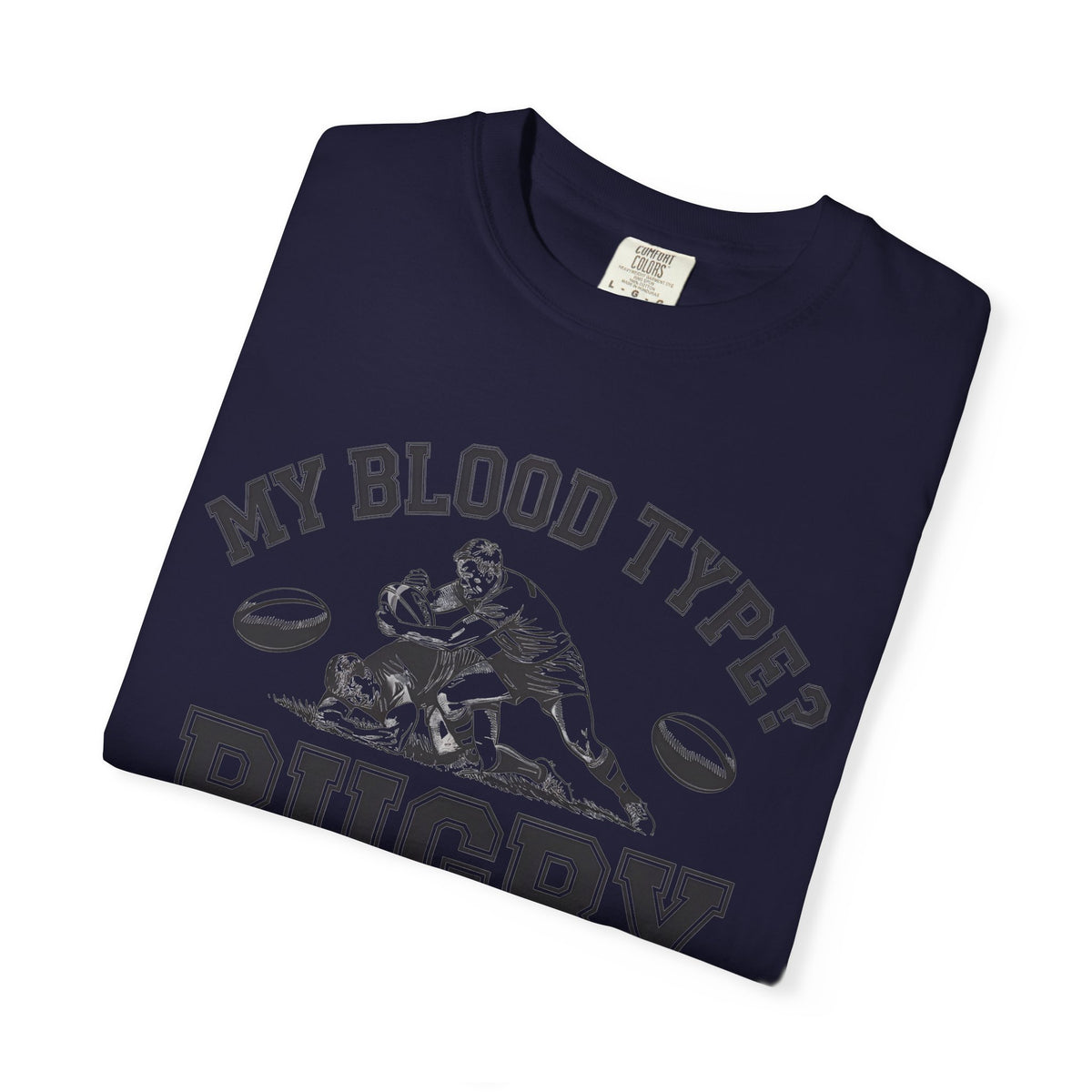 My Blood Type? Rugby Positive Version 2 T-Shirt 🏉 | Funny Rugby Enthusiast Tee
