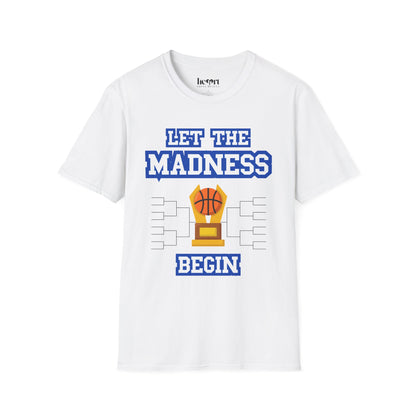 Let The Madness Begin 2