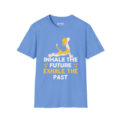 Yoga Inhale The Future Exhale The Past 2