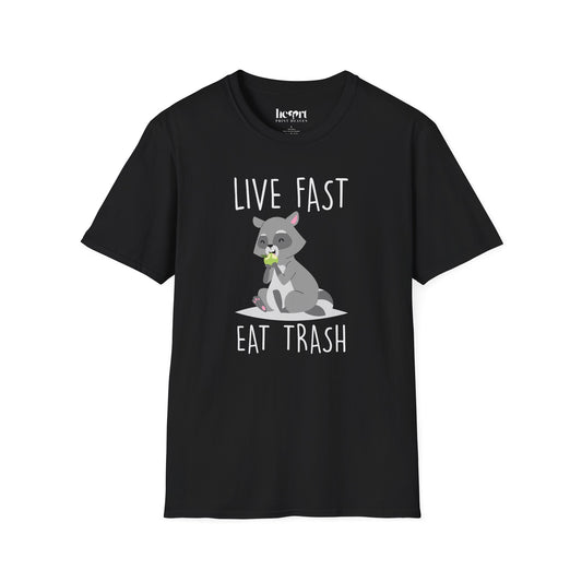 Live Fast Eat Trash