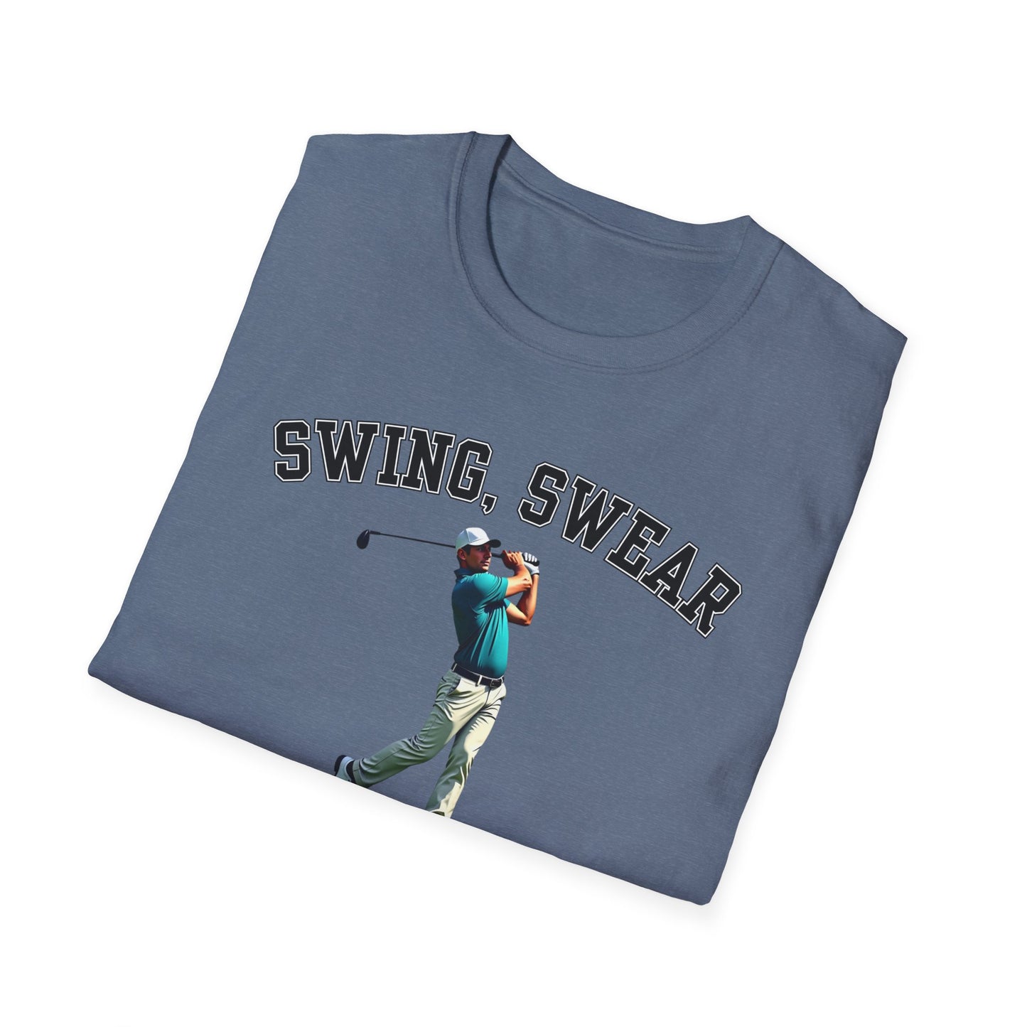 Swing Swear Look For Ball Repeat Golf Tee – Funny Golf Humor Sports T-Shirt