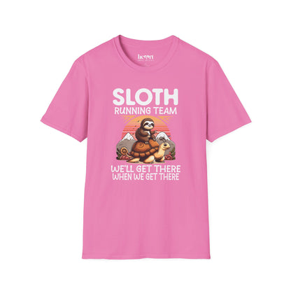 Sloth Running Team We'll Get There When We Get There T-Shirt – Funny Running Shirt for Slow Runners & Humor Lovers