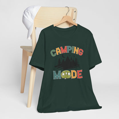 Camping Mode Activated T-Shirt